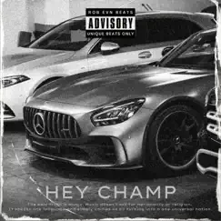 Hey Champ - Single by Rob EVN album reviews, ratings, credits