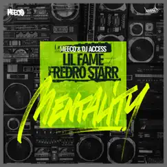 Mentality - Single by Meeco, DJ Access, Lil Fame & Fredro Starr album reviews, ratings, credits