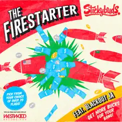 The Firestarter - Single by Stickybuds album reviews, ratings, credits