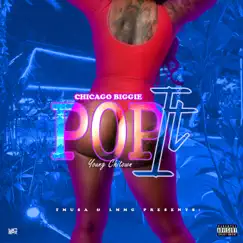 Pop It - Single by Chicago Biggie album reviews, ratings, credits