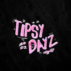 Tipsy Dayz 2022 (feat. Kløbbman) - Single by SJÖGURK album reviews, ratings, credits