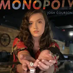 Monopoly - Single by Josh Courson album reviews, ratings, credits