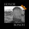 Honor - Single album lyrics, reviews, download