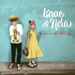 Veinte Años - Single by Isaac et Nora album reviews, ratings, credits