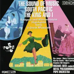 Highlights from 3 Great Musicals: The Sound of Music, South Pacific & the King and I by Michael Reed & Royal Philharmonic Pops Orchestra album reviews, ratings, credits