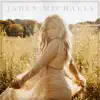Jaden Michaels - EP album lyrics, reviews, download