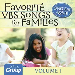 Sing 'em Again: Favorite Vacation Bible School (Vbs) Songs, Vol. 1 by GroupMusic album reviews, ratings, credits