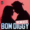 Bom Diggy (Remixes) - EP album lyrics, reviews, download
