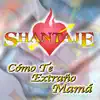 Cómo Te Extraño Mamá - Single album lyrics, reviews, download