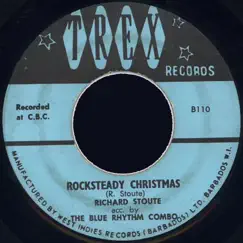 Rocksteady Christmas - Single by Richard Stoute album reviews, ratings, credits