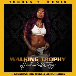 Walking Trophy (feat. Konshens, Big Zeeks & Alicaì Harley) [Toddla T Remix] Song Lyrics