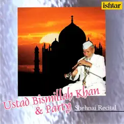 Ustad Bismillah Khan and Party: Shehnai by Ustad Bismillah Khan album reviews, ratings, credits