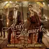 Abriré la Puerta (feat. Sergio Moran y su Banda) - Single album lyrics, reviews, download