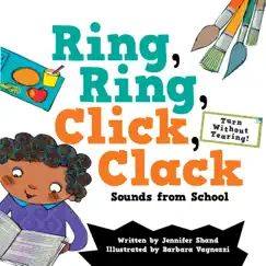 Ring, Ring, Click, Clack (Sounds from School) Song Lyrics