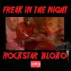 Freak In the Night - Single album lyrics, reviews, download