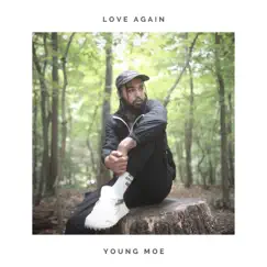 Love Again - Single by Young Moe album reviews, ratings, credits