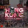 HONG KONG (feat. YG Saull & Gomesthekid) - Single album lyrics, reviews, download