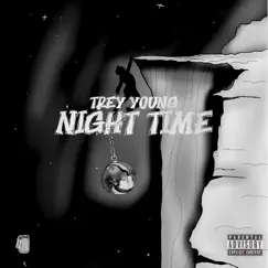 Night Time - Single by Trey Young album reviews, ratings, credits