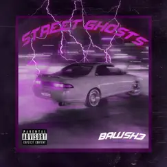 Street Ghosts - Single by Bawsk3 album reviews, ratings, credits