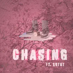 CHASING (feat. YGTUT) Song Lyrics