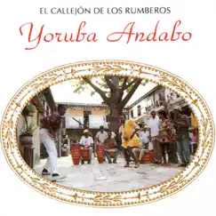 El Callejón de los Rumberos by Yoruba Andabo album reviews, ratings, credits