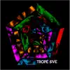 Trope's 5ive - EP album lyrics, reviews, download
