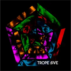 Trope's 5ive - EP by Trope album reviews, ratings, credits