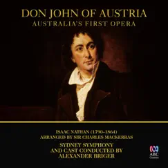 Nathan: Don John of Austria by Sydney Symphony Orchestra & Alexander Briger album reviews, ratings, credits