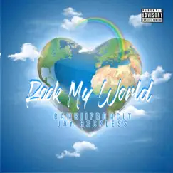 Rock My World (feat. Jay R3ckless) - Single by Bambiifromclt album reviews, ratings, credits