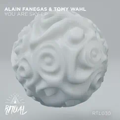 You Are Sky Ep by Alain Fanegas & Tomy Wahl album reviews, ratings, credits