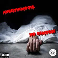 No Remorse - Single by AngelTheMogul album reviews, ratings, credits