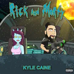 Rick and Morty (Remix) [Remix] - Single by Kyle Caine album reviews, ratings, credits