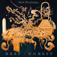 Rest/Unrest (feat. Alex Sipiagin) - Single by Nick Rousseau album reviews, ratings, credits