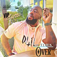 10 Times Over by Vip Gutter album reviews, ratings, credits