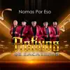 Nomas Por Eso - Single album lyrics, reviews, download