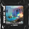 Spend My Time (feat. Vibeto) - Single album lyrics, reviews, download