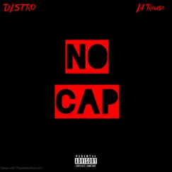 No Cap - Single by DESTRO & Lil Rouse album reviews, ratings, credits