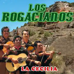 La Cecilia - Single by Los Rogacianos album reviews, ratings, credits