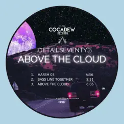 Above the Cloud - Single by Detailseventy3 album reviews, ratings, credits
