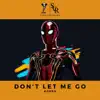 Dont Let Me Go - Single album lyrics, reviews, download