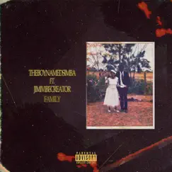 Family (feat. Jimivibecreator) - Single by THEBOYNAMEDSIMBA album reviews, ratings, credits