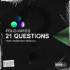 21 Questions (feat. Passport General) - Single album lyrics, reviews, download