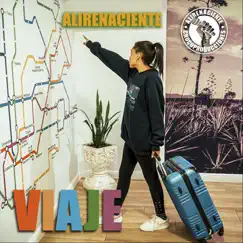 Viaje - Single by Alirenaciente album reviews, ratings, credits