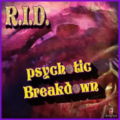 Psychotic Breakdown - EP by R.I.D. album reviews, ratings, credits