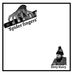 Spider Fingers - Single by Dirty Hairy & The Jazz Jousters album reviews, ratings, credits