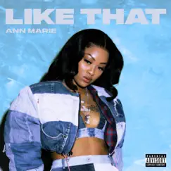 Like That - Single by Ann Marie album reviews, ratings, credits