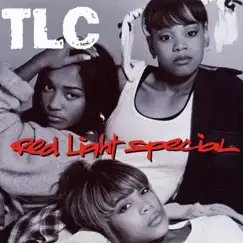 Red Light Special (Remixes) - EP by TLC album reviews, ratings, credits