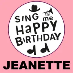 Happy Birthday Jeanette, Vol. 1 - EP by Sing Me Happy Birthday album reviews, ratings, credits