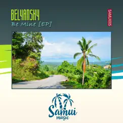 Be Mine - EP by BelYanSky album reviews, ratings, credits