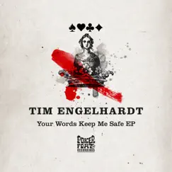 Your Words Keep Me Safe - EP by Tim Engelhardt album reviews, ratings, credits
